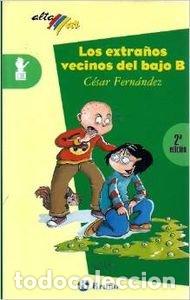 Libros de segunda mano: EXTRA&Ntilde;OS VECINOS DEL BAJO B, LOS - Foto 1