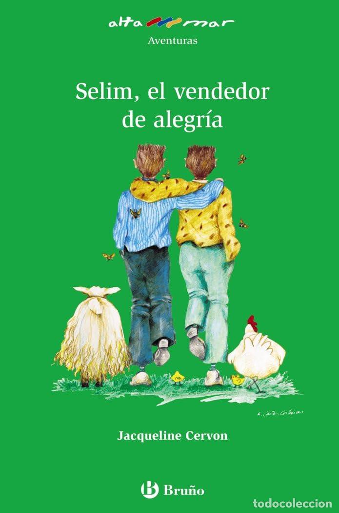 Libros de segunda mano: Selim, el vendedor de alegr&iacute;a (Castellano - A PARTIR DE 10 A&Ntilde;OS - ALTAMAR)