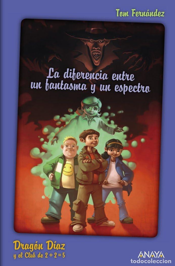 Libri di seconda mano: Drag&oacute;n D&iacute;az y el Club de 2 + 2 = 5. La diferencia entre un fantasma y un espectro