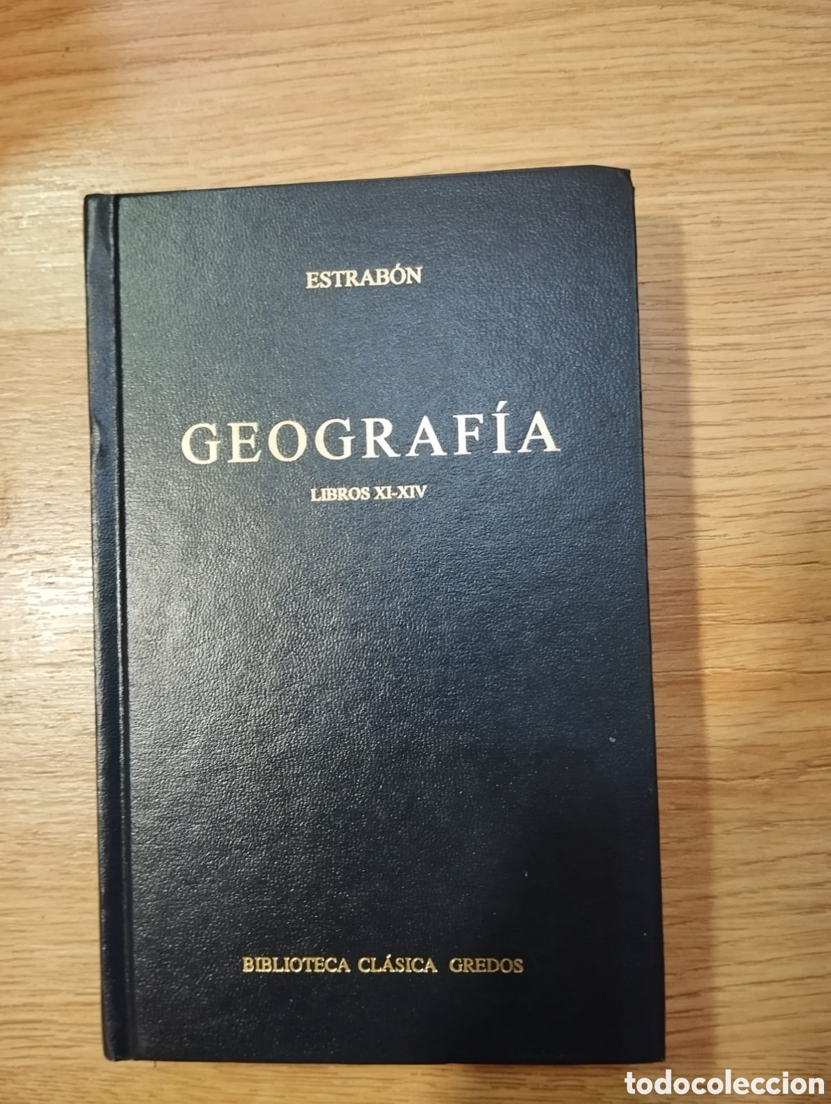 Libros de segunda mano: ESTRAB&Oacute;N GEOGRAF&Iacute;A LIBROS XI-XIV BIBLIOTECA CL&Aacute;SICA GREDOS