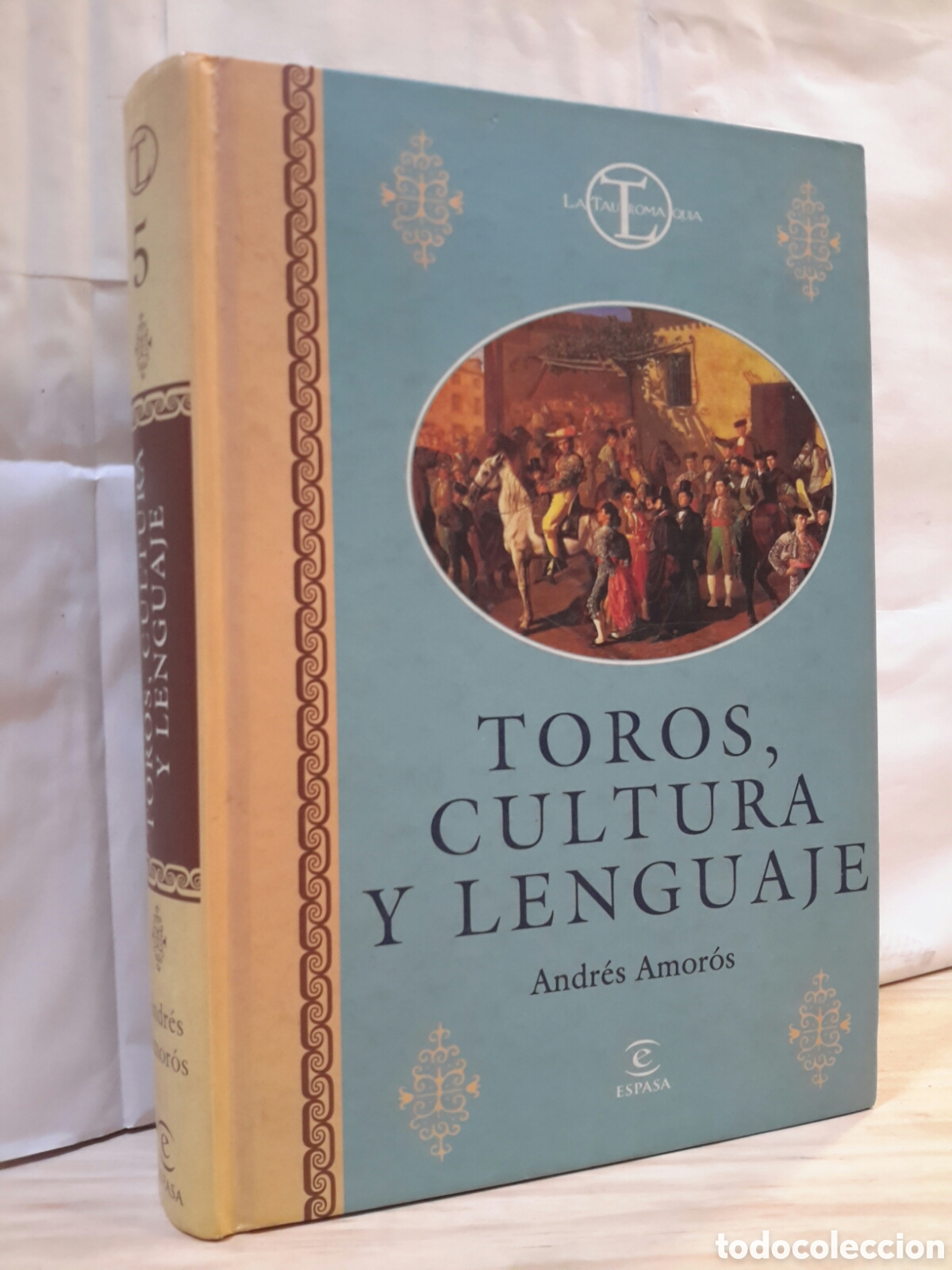 Gebrauchte B&uuml;cher: Toros cultura y lenguaje - Andres Amoros