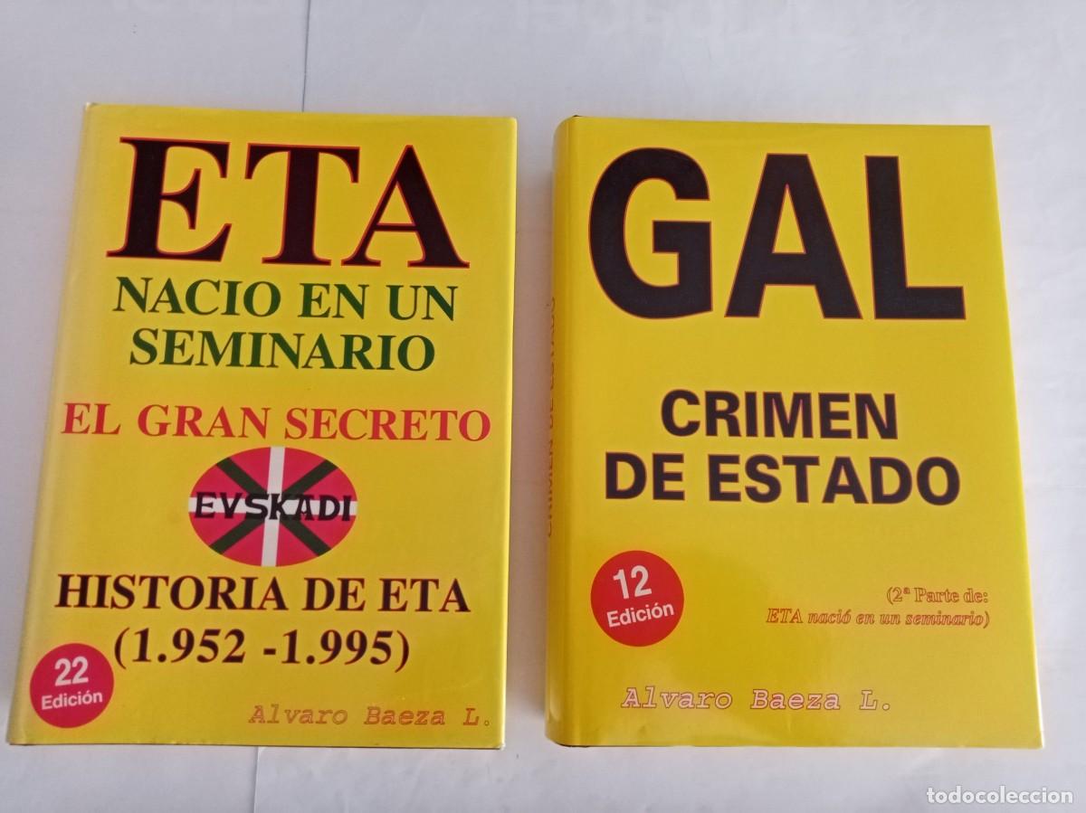 Libros de segunda mano: ETA NACIO EN UN SEMINARIO / CRIMEN DE ESTADO ( 2 VOL.) . Alvaro Baeza ( ABL PRESS )