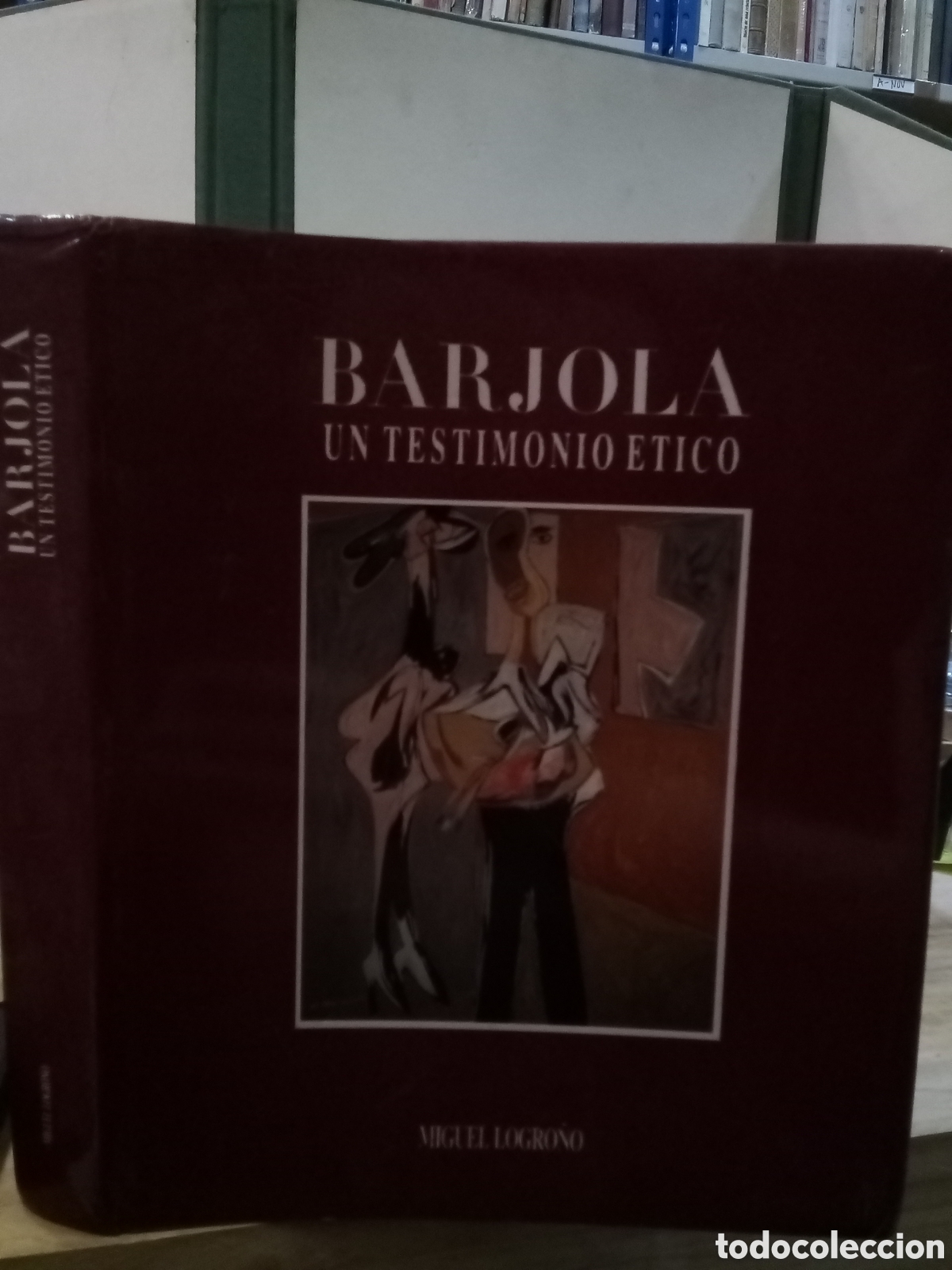 Libros de segunda mano: Barjola, un testimonio &eacute;tico. Miguel Logro&ntilde;o