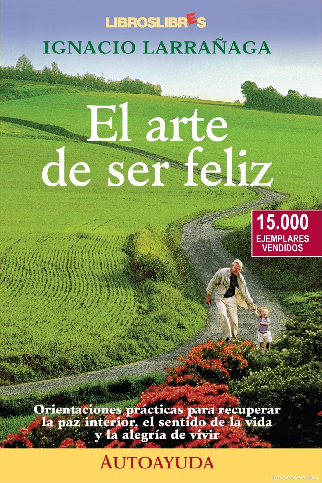 Libros de segunda mano: El Arte De Ser Feliz - Foto 1