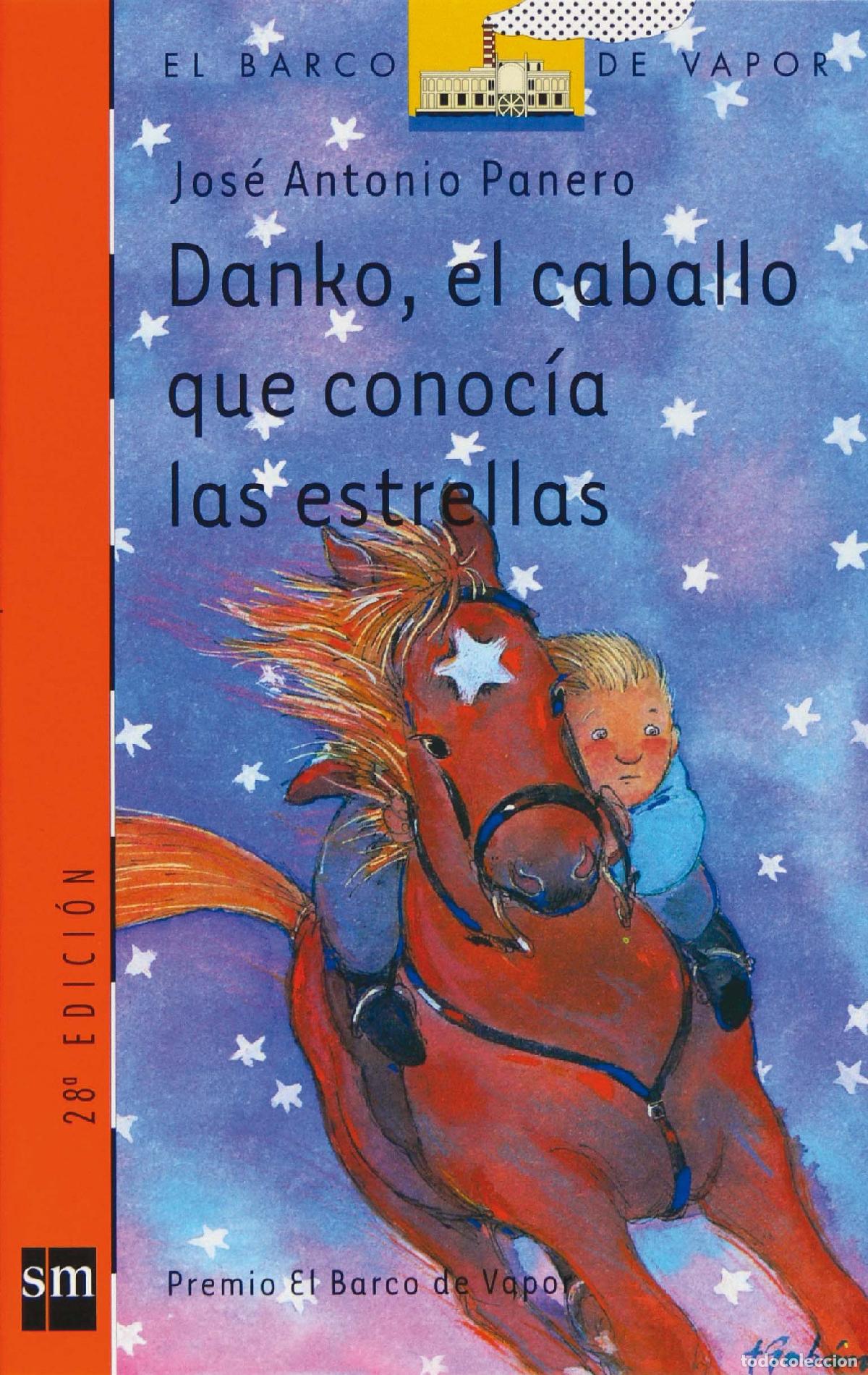 Libros de segunda mano: Danko, el caballo que conoc&iacute;a las estrellas: 52 (El Barco de Vapor Naranja)