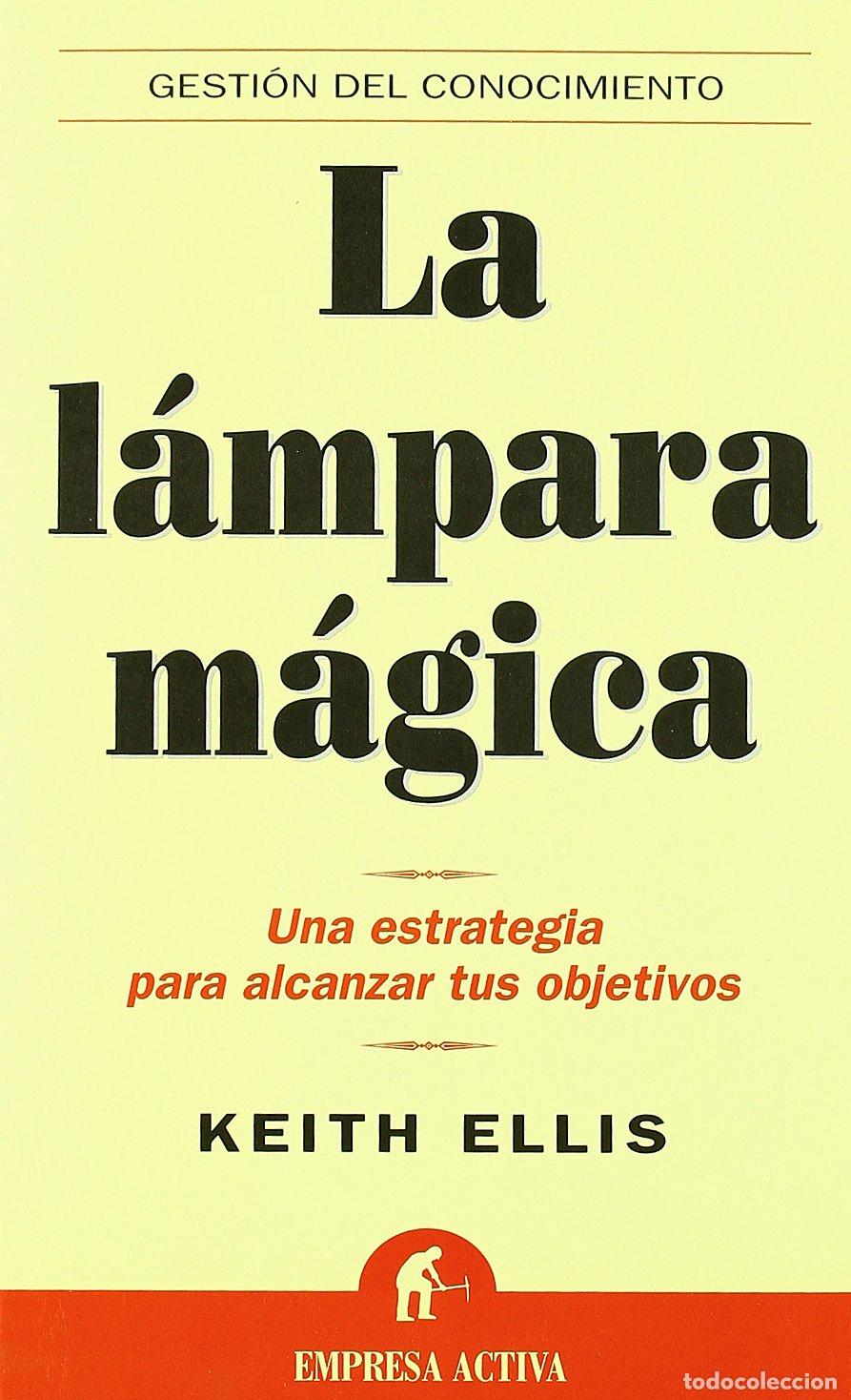 Libros de segunda mano: La l&aacute;mpara m&aacute;gica (Gesti&oacute;n del conocimiento)