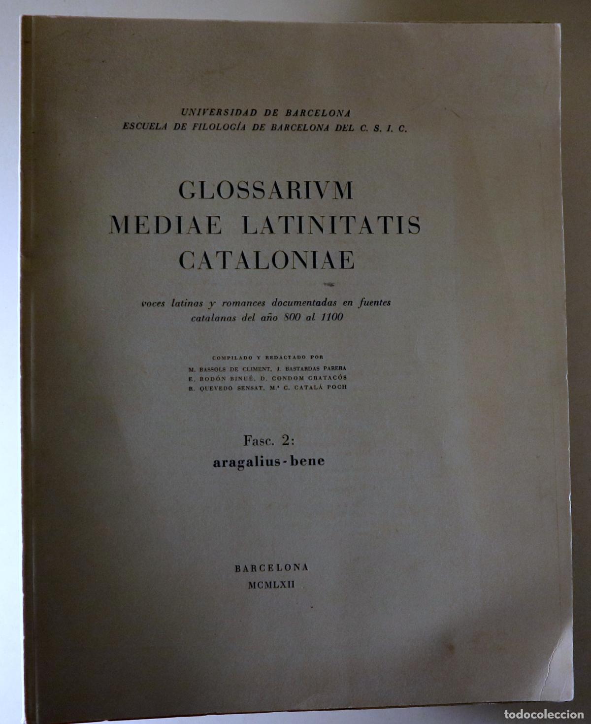 Livres d'occasion: GLOSSARIUM MEDIAE LATINITATIS CATALONIAE Fasc. 2: aragalius-bene - Barcelona 1962