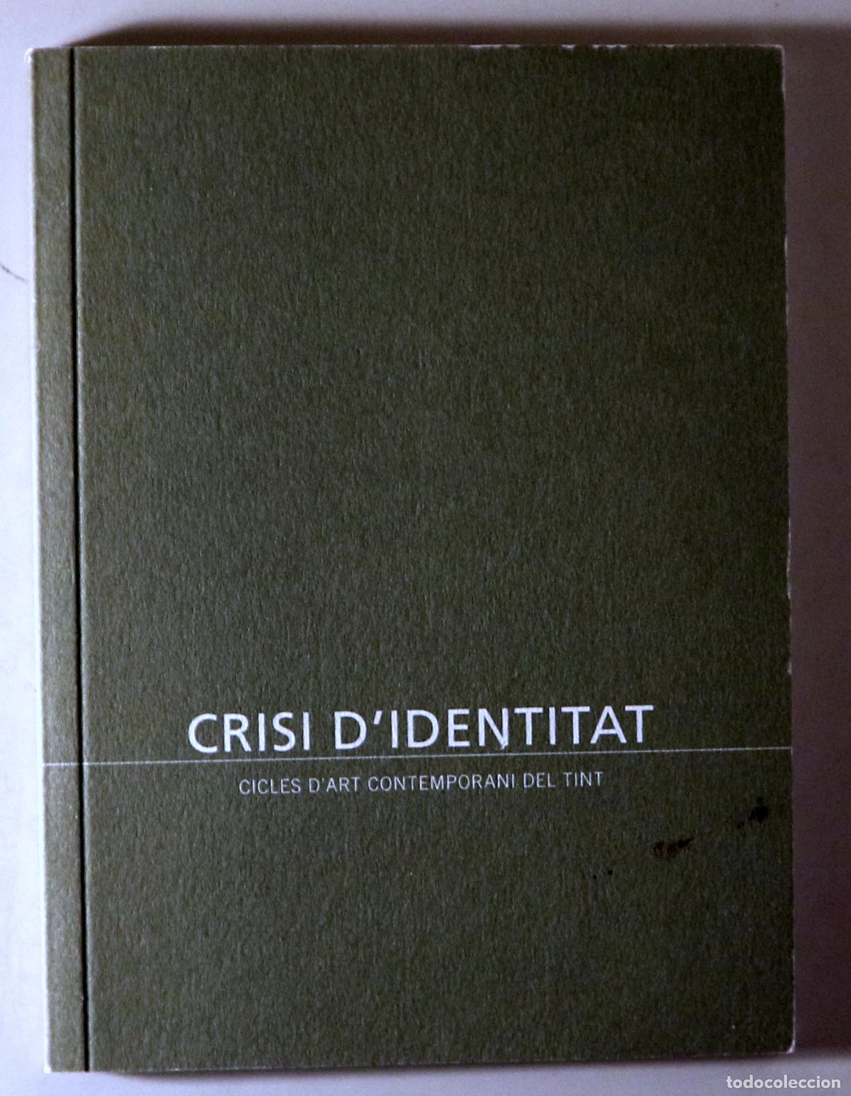 Livres d'occasion: GIR&Oacute;, Toni - CHUST PETERS, Daniel - DOM&Egrave;NEC - CRISI D'IDENTITAT - Banyoles 2001 - Molt il&middot;lustrat