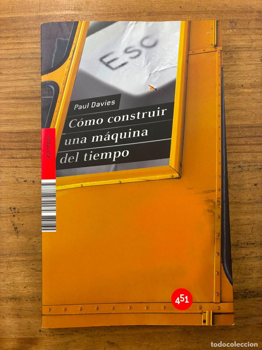Libros de segunda mano: C&oacute;mo construir una m&aacute;quina del tiempo (Paul Davies)