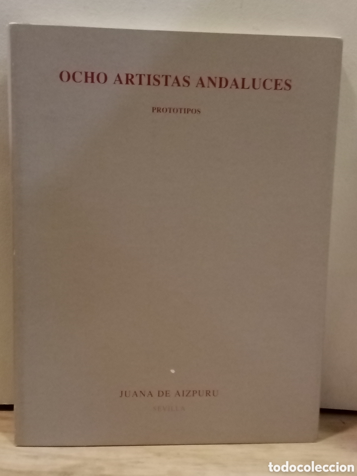 Libri di seconda mano: Ocho artistas andaluces. Prototipos.