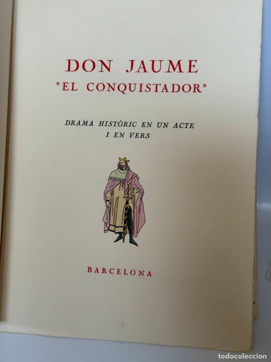 Libros de segunda mano: SERAF&Iacute; PITARRA &ndash; DON JAUME EL CONQUISTADOR &ndash; ED. LIMITADA 410/490 &ndash; ILUMINADO A MANO &ndash; 1981