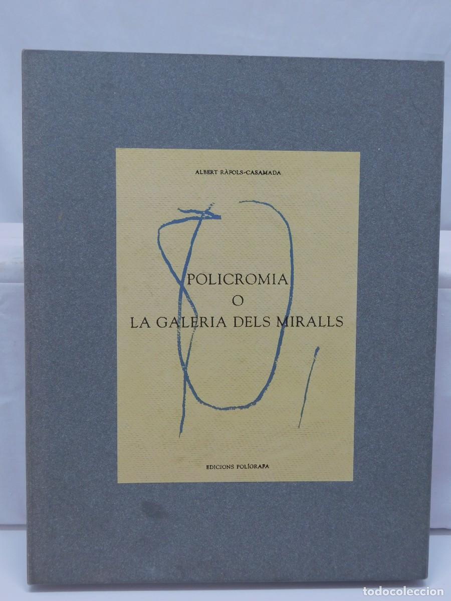 Libri di seconda mano: POL&Iacute;CROMIA O LA GALER&Iacute;A DELS MIRALLS - R&Aacute;FOLS CASAMADA - 1999