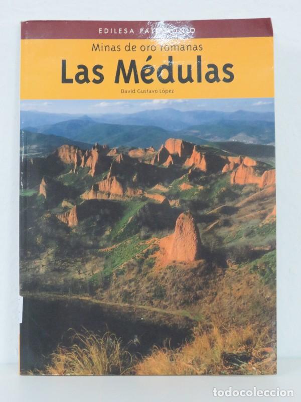 Livres d'occasion: Las M&eacute;dulas: Minas de Oro Romanas - Gustavo Lopez, David - Ediciones Leonesas - Patrimonio