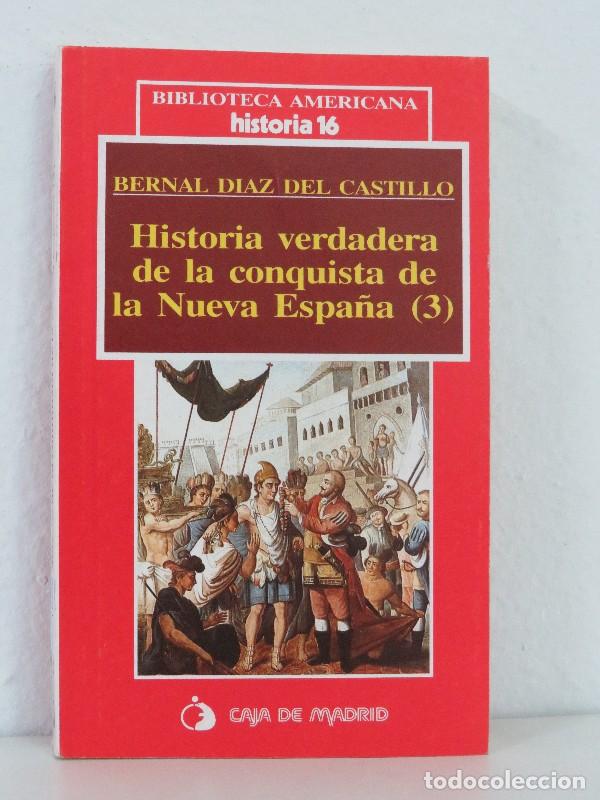 Second hand books: Historia verdadera de la conquista de la Nueva Espa&ntilde;a - Bernal D&iacute;az del Castillo - Historia 16