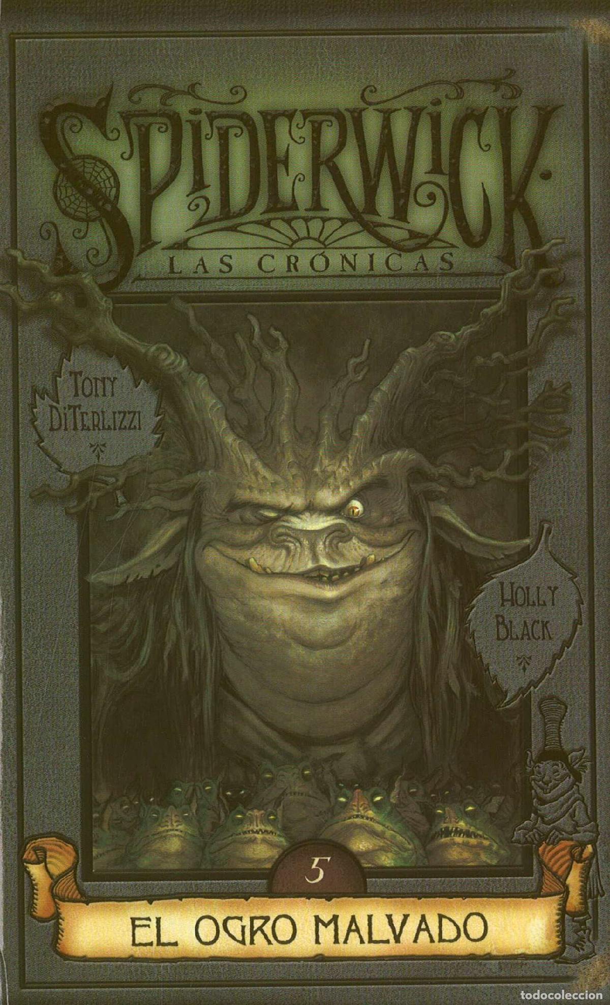 Libri di seconda mano: OGRO MALVADO, EL: SPIDERWICK. LAS CRONICAS (VOLUMEN V): 00000 (ESCRITURA DESATADA)