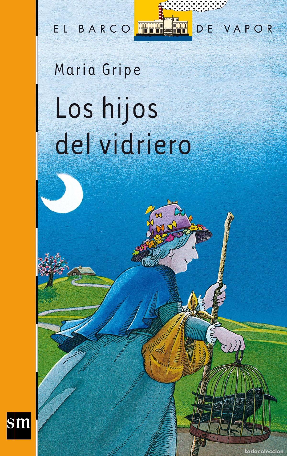 Libri di seconda mano: Los hijos del vidriero: 4 (El Barco de Vapor Naranja)
