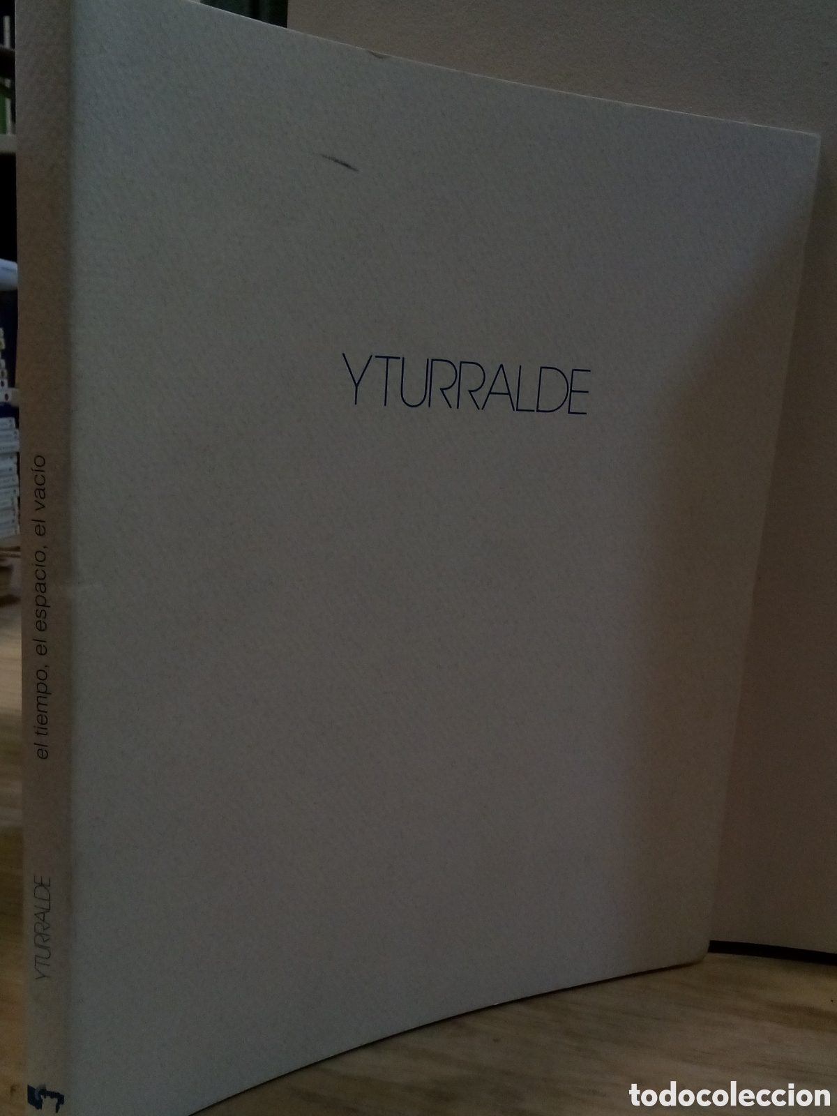 Libros de segunda mano: Yturralde. El tiempo, el espacio, el vacino - Foto 1