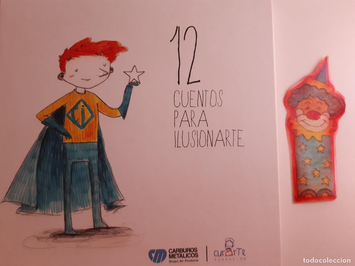 Libros de segunda mano: 12 CUENTOS PARA ILUSIONARTE DESARROLLO DE ACTITUDES MOTIVACION RARO Y CURIOSO CUENTO HISTORIAS