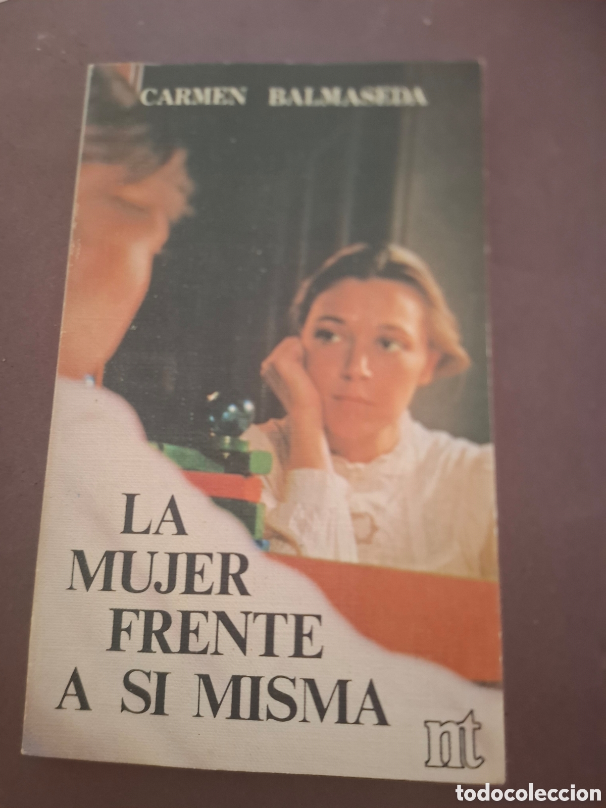 Libros de segunda mano: La mujer frente a si misma - Carmen Balmaseda - 1983