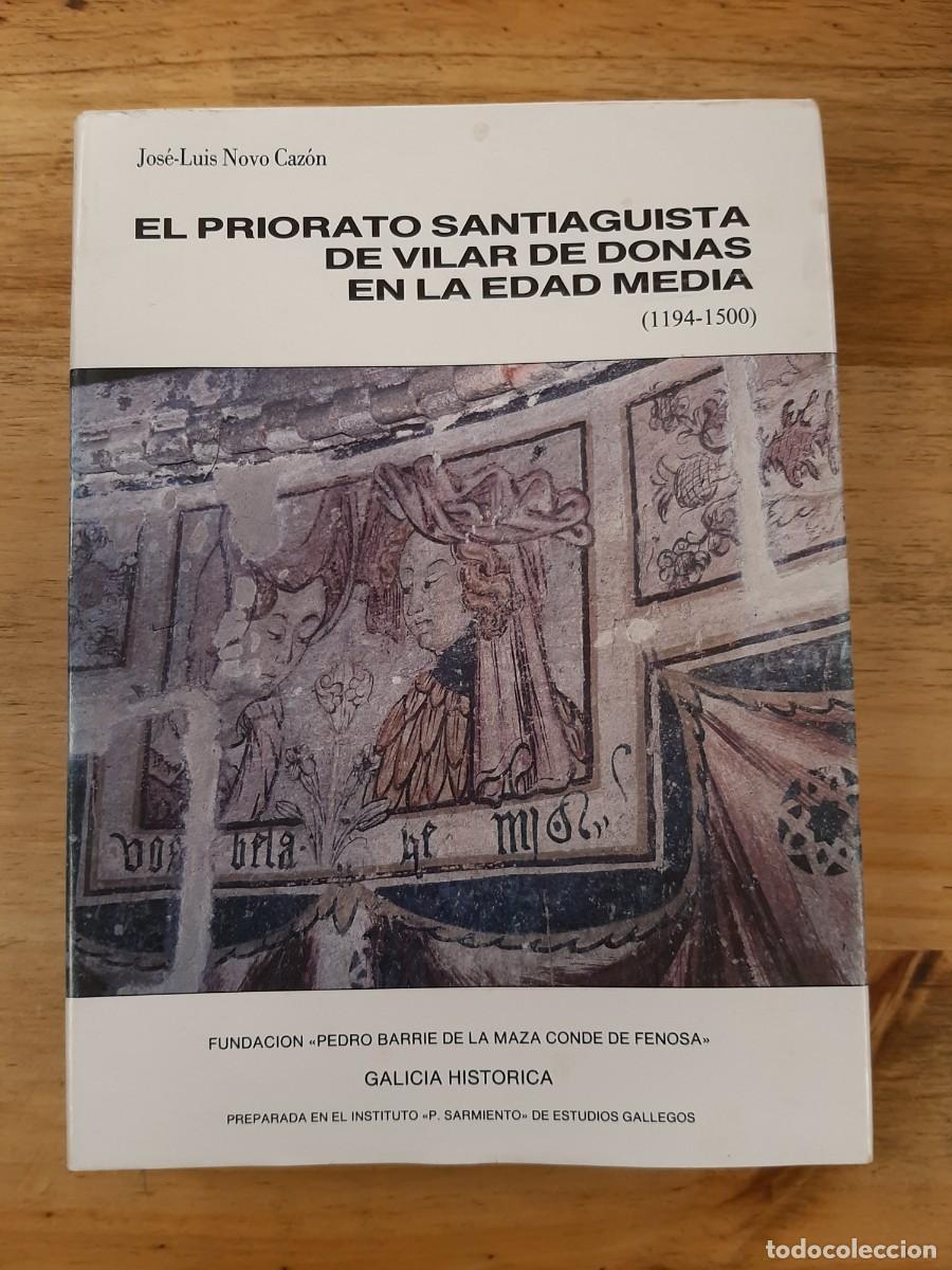 Libros de segunda mano: El Priorato Santiaguista de Vilar de Donas en la Edad Media (1194-1500) - 1986