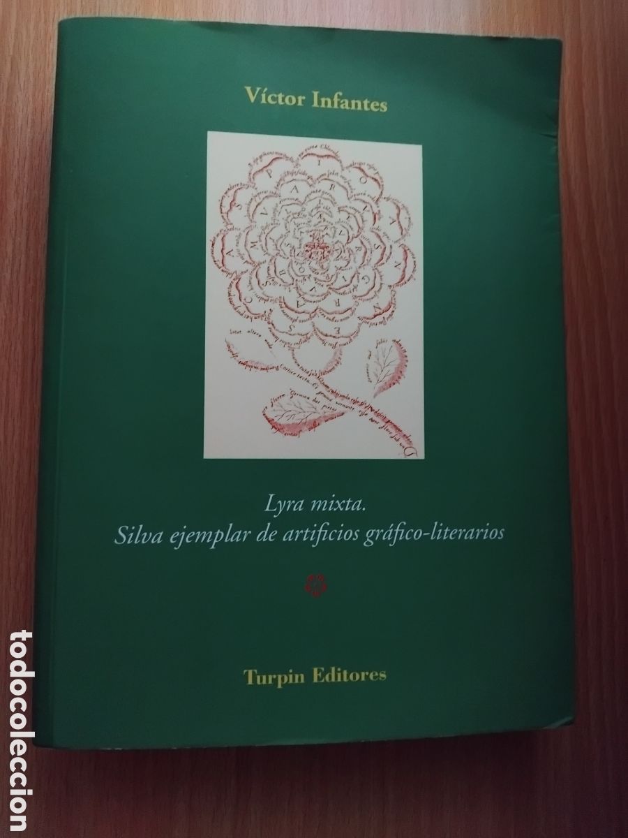 Libros de segunda mano: Lyra mixta.Silva ejemplar de artificios gr&aacute;fico-literarios;V&iacute;ctor Infantes;Turpin;2015