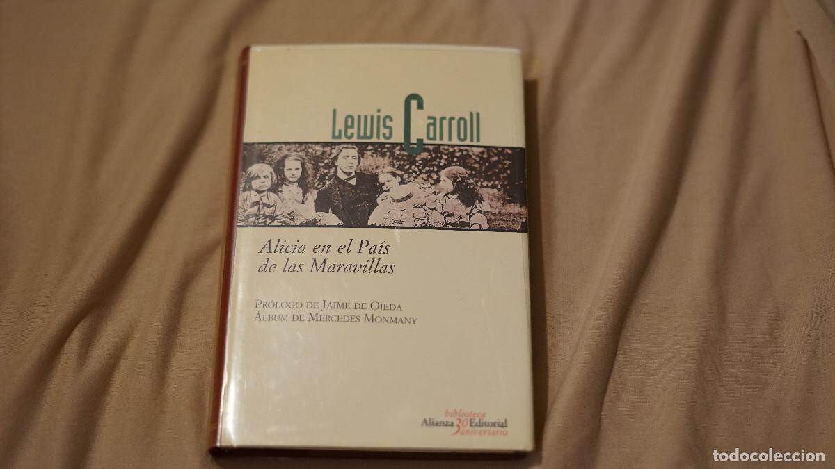 Libros de segunda mano: Lewis Carroll - Alicia en el pa&iacute;s de las maravillas - Jaume Ojeda Mercedes Monmany