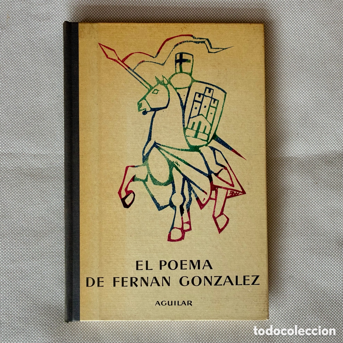 Gebrauchte B&uuml;cher: El Poema de Fern&aacute;n Gonz&aacute;lez - Aguilar (1963) - El Globo de Colores