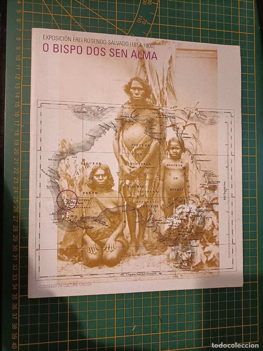 Livros em segunda m&atilde;o: O BISPO DOS SEN ALMA. EXPOSICI&Oacute;N FREI ROSENDO SALVADO (1814-1900).