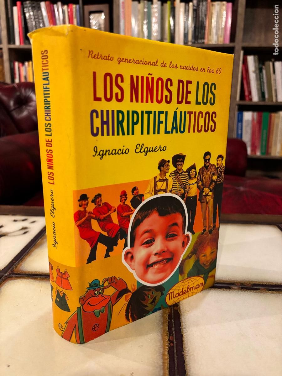 Libros de segunda mano: Los ni&ntilde;os de los Chiripitifl&aacute;uticos. Ignacio Elguero.