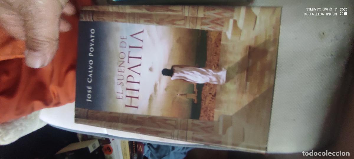 Livres d'occasion: El sue&ntilde;o de Hipatia. Jos&eacute; Calvo Poyato.