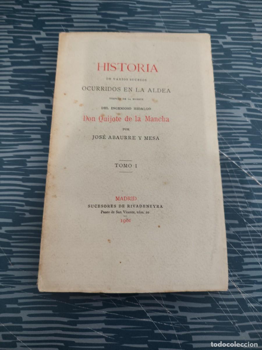 Libros de segunda mano: HISTORIA DE VARIOS SUCESOS OCURRIDOS EN LA ALDEA DESPUES DE LA MUERTE DEL....LEER.