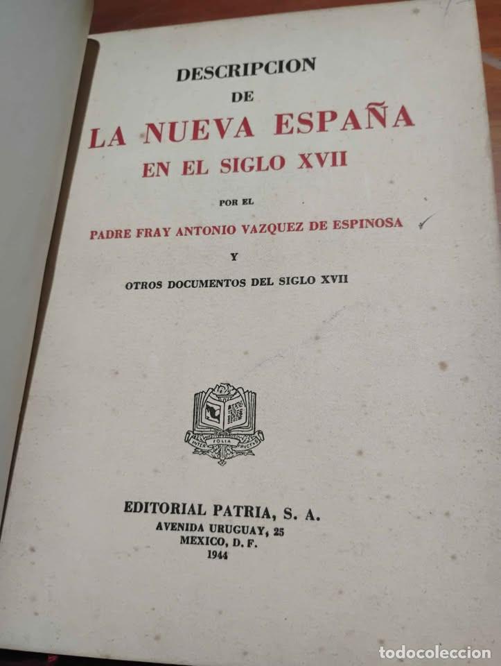 Libros de segunda mano: Descripci&oacute;n de la Nueva Espa&ntilde;a en el Siglo XVII, Ed. Patria, 1944