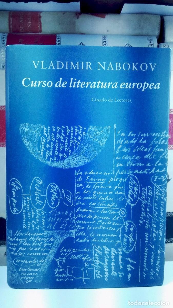Libros de segunda mano: CURSO DE LITERATURA EUROPEA. VLADIMIR NABOKOV. Edita C&iacute;rculo de Lectores 1980.