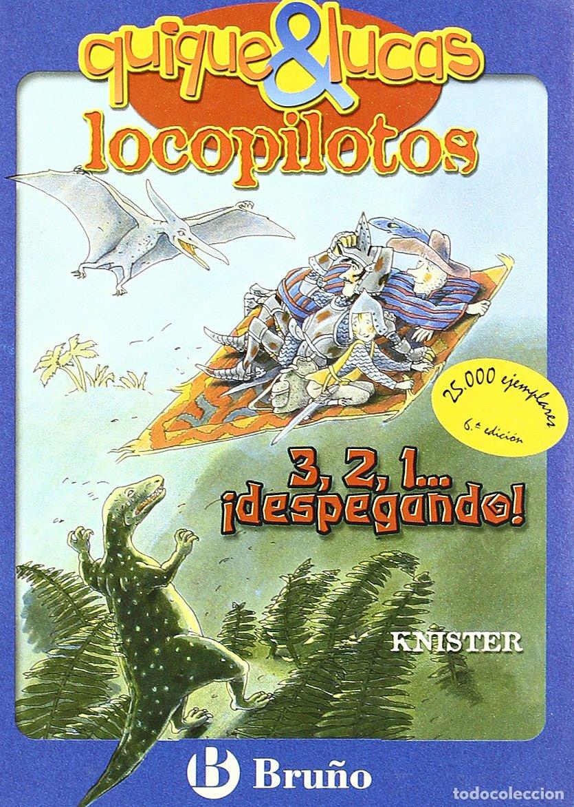 Libros de segunda mano: 3, 2, 1... &iexcl;Despegando! (Castellano - A PARTIR DE 8 A&Ntilde;OS - PERSONAJES - Quique y Lucas, locopilotos)