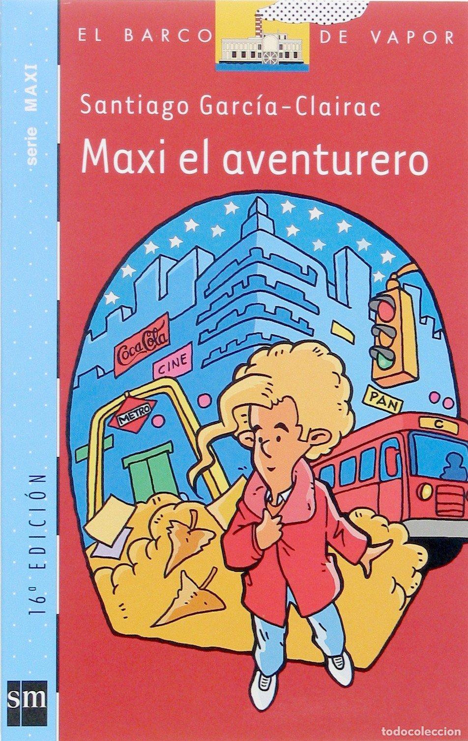 Libros de segunda mano: Maxi, el aventurero (Barco de Vapor Azul) - Foto 1