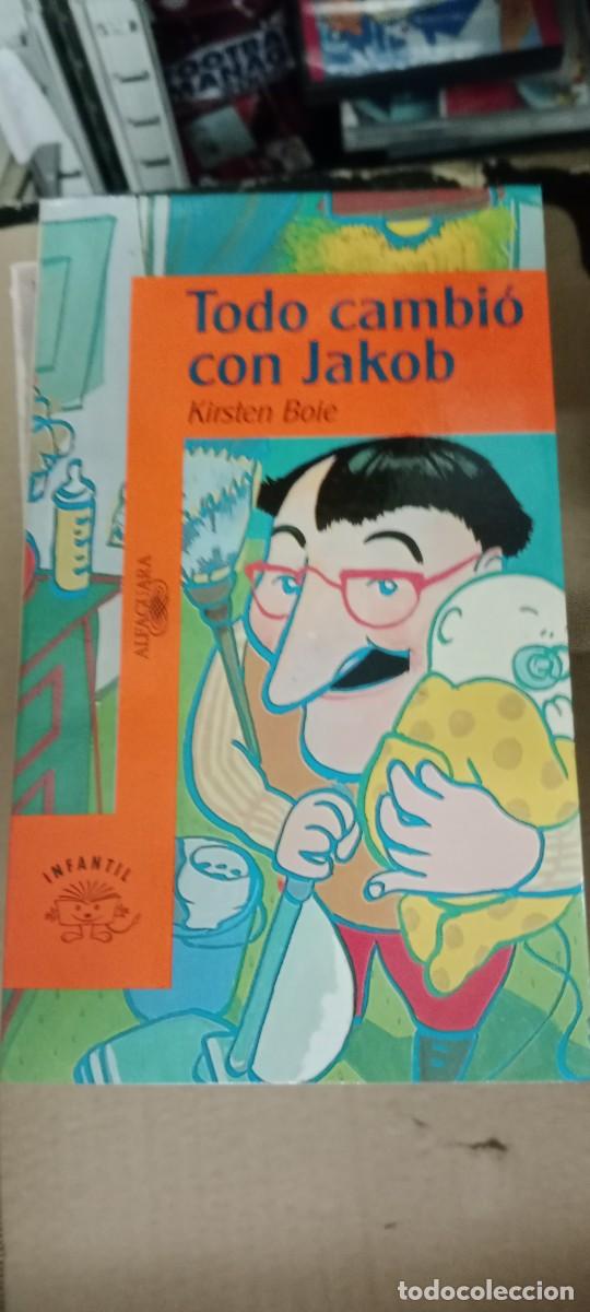 Libros de segunda mano: TODO CAMBIO CON JAKOB KIRSTEN BOLE ALFAGUARA LIBRO GG-AUR