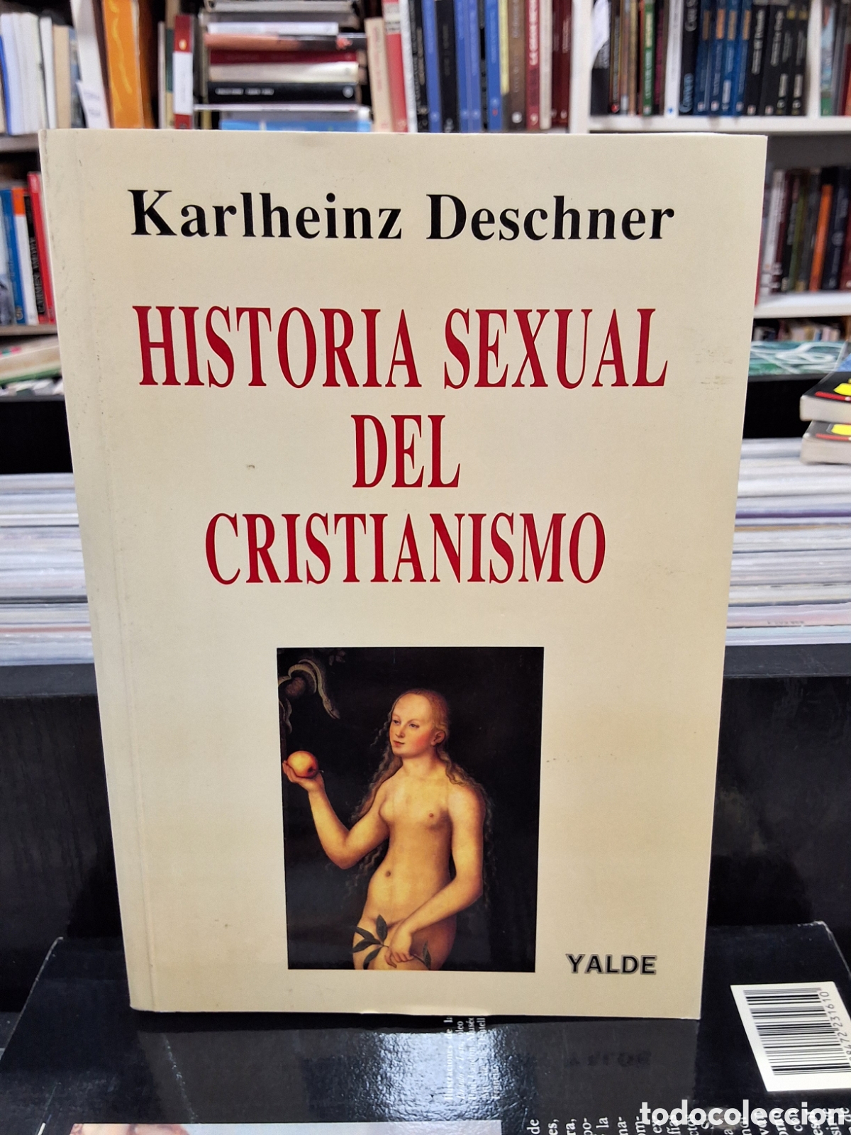 Libros de segunda mano: HISTORIA SEXUAL DEL CRISTIANISMO - K. DESCHNER - ENV&Iacute;O DESDE 1,95 &euro;