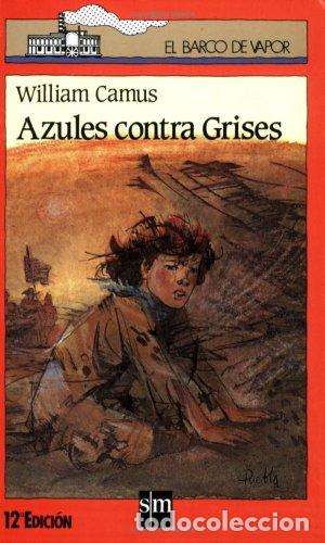 Libros de segunda mano: Azules Contra Grises (Barco De Vapor) - Foto 1