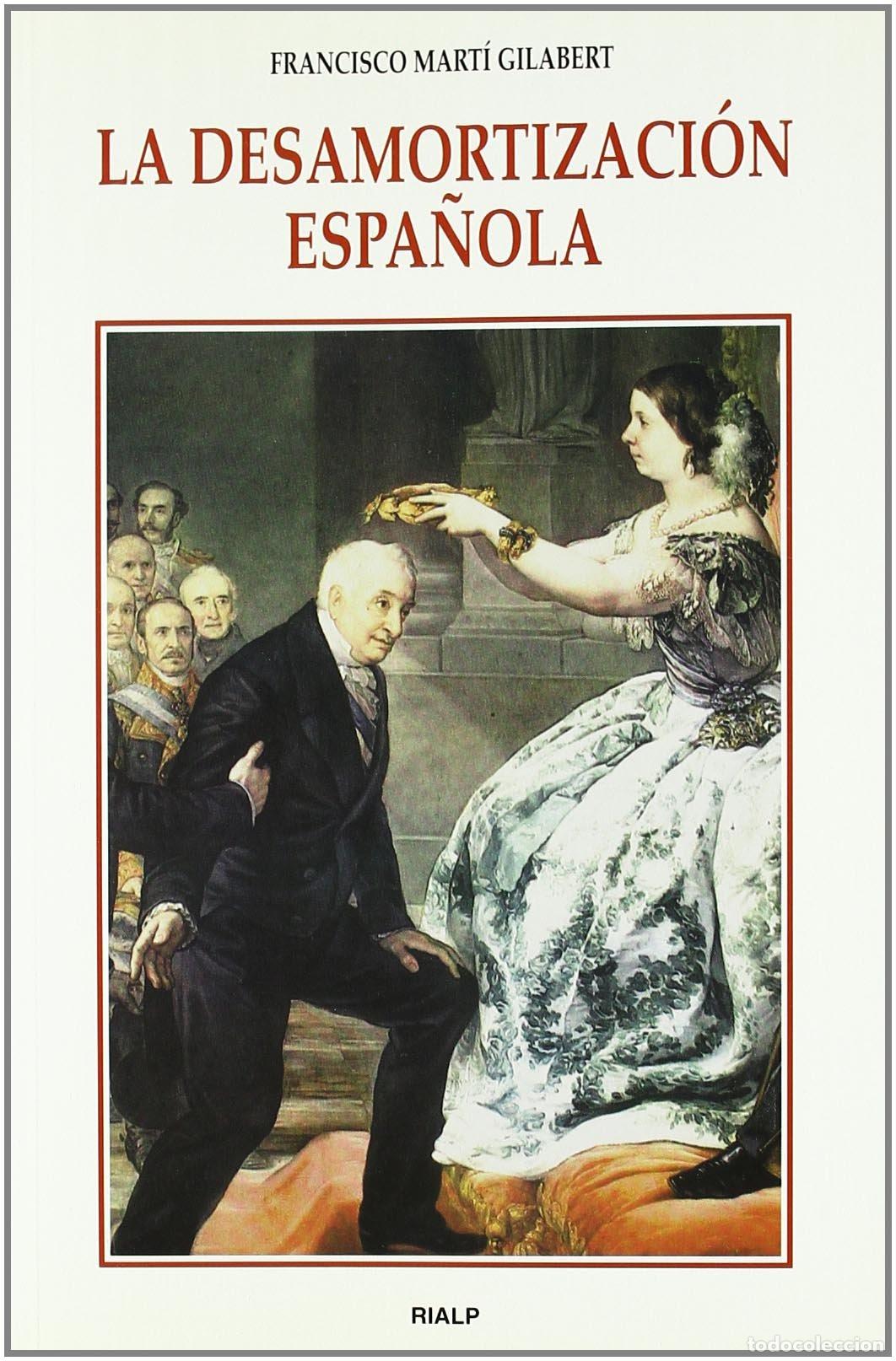 Libros de segunda mano: La desamortizaci&oacute;n espa&ntilde;ola (Historia y Biograf&iacute;as)