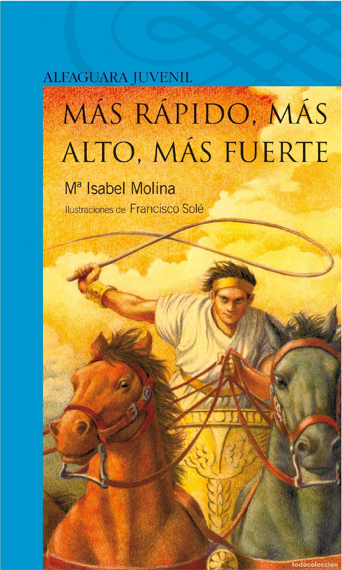 Libri di seconda mano: M&aacute;s r&aacute;pido, m&aacute;s alto, m&aacute;s fuerte (Serie Azul)