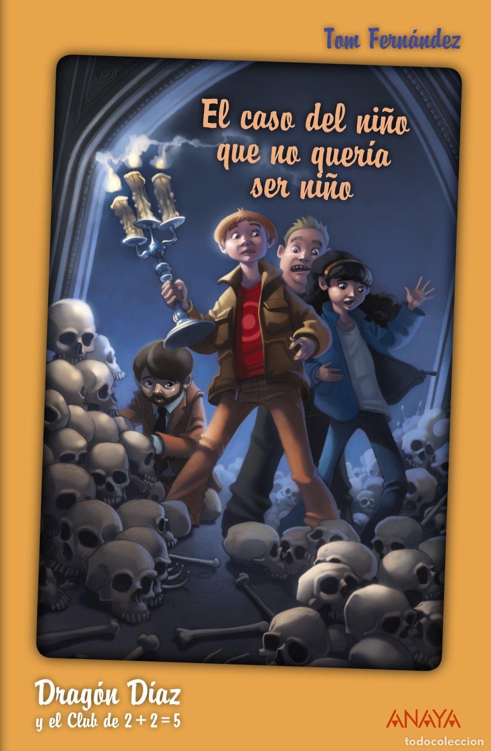 Libros de segunda mano: Drag&oacute;n D&iacute;az y el Club de 2 + 2 = 5. El caso del ni&ntilde;o que no quer&iacute;a ser ni&ntilde;o