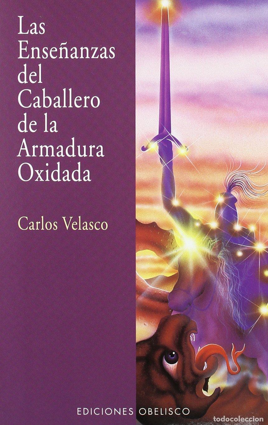Libros de segunda mano: Las ense&ntilde;anzas del caballero de la armadura oxidada (NUEVA CONSCIENCIA)