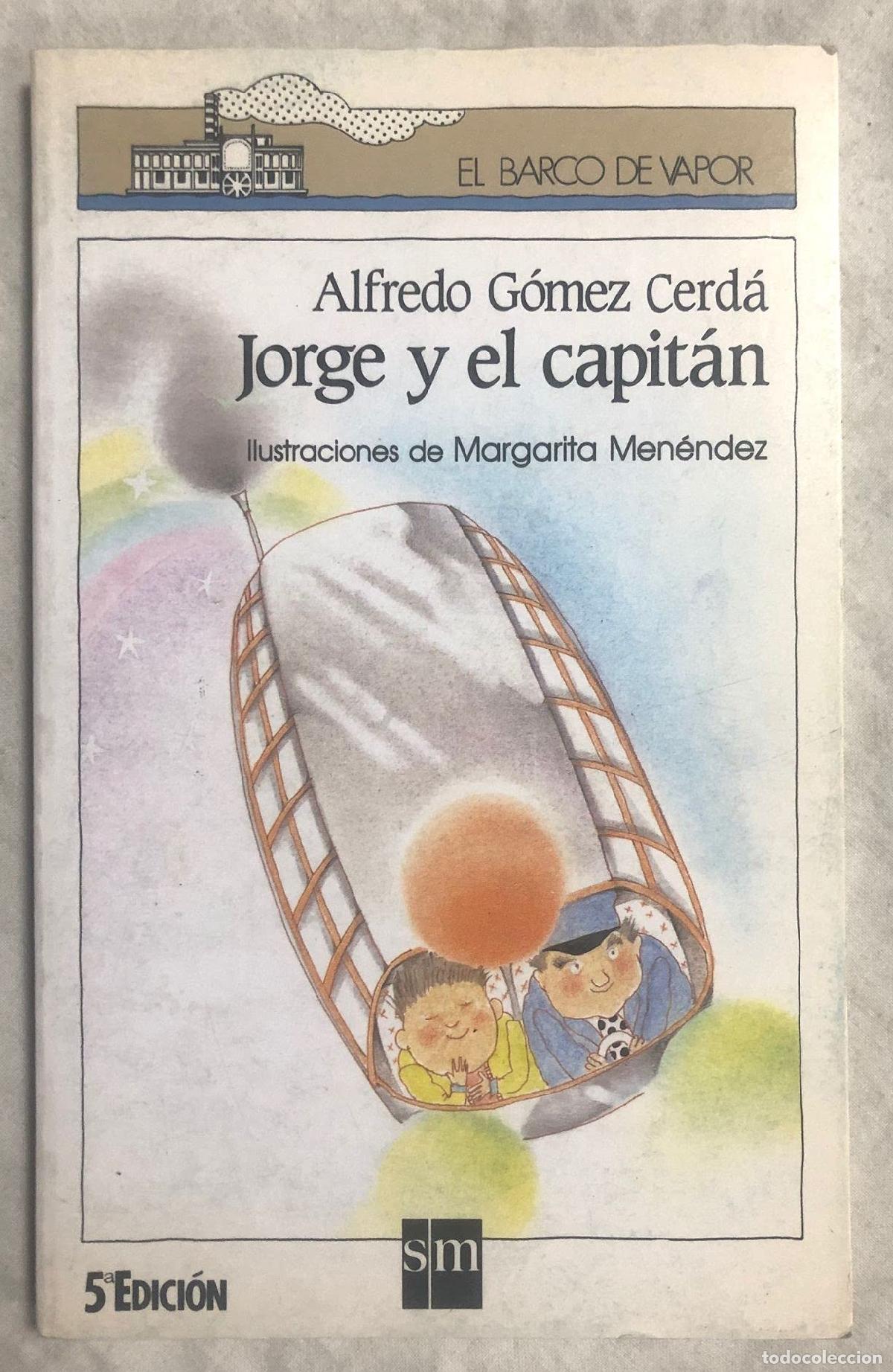 Libri di seconda mano: Jorge y el capit&aacute;n: 21 (El Barco de Vapor Blanca)