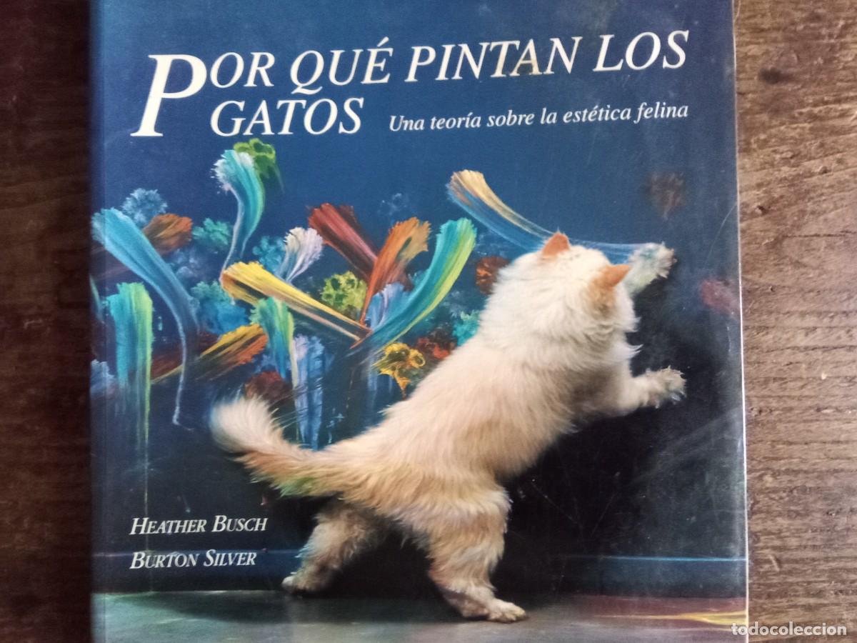 Libros de segunda mano: Libro, Por que pintan los gatos - Foto 1