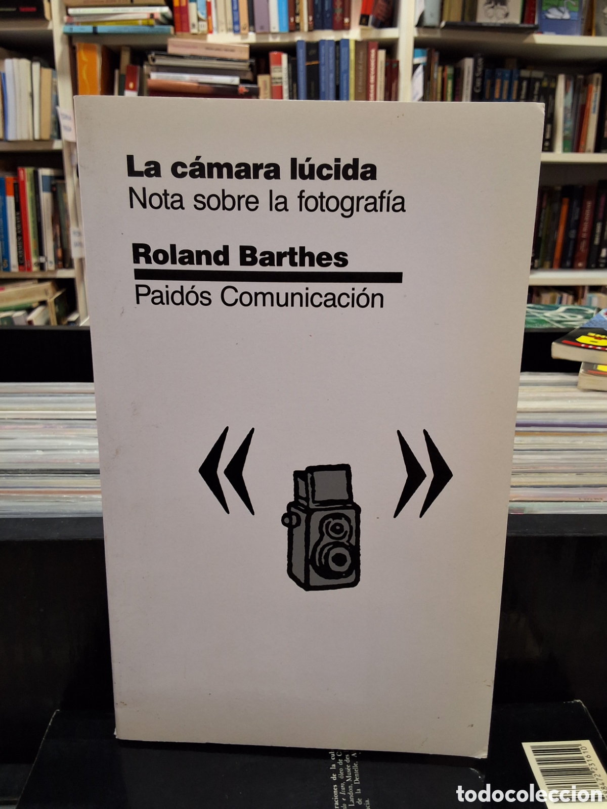 Libros de segunda mano: LA C&Aacute;MARA L&Uacute;CIDA - NOTA SOBRE LA FOTOGRAF&Iacute;A - ROLAND BARTHES - ENV&Iacute;O DESDE 1,50 &euro;