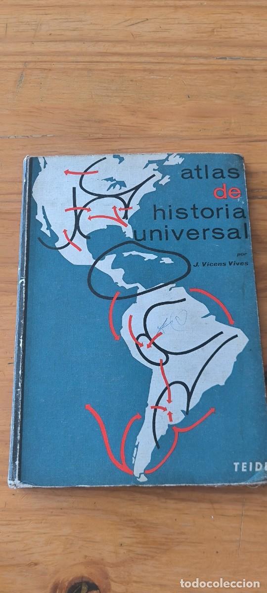 Libros de segunda mano: ATLAS DE HISTORIA UNIVERSAL VICENS VIVES - TEIDE- fotos muestran el estado del art&iacute;culo