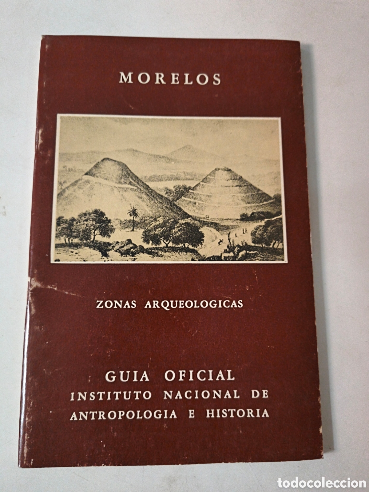 Libros de segunda mano: Morelos. Zonas arqueologicas. Guia oficial.