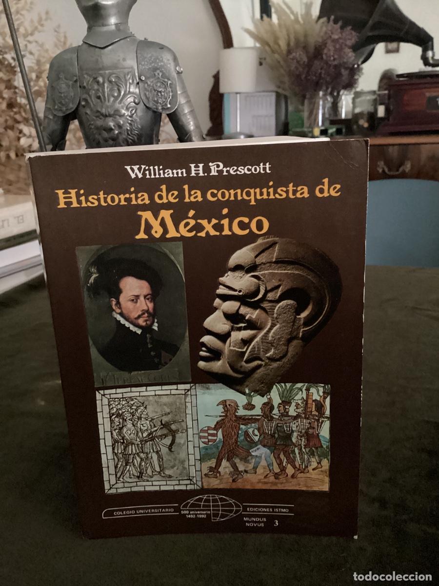Libros de segunda mano: PRESCOTT: HISTORIA DE LA CONQUISTA DE MEXICO