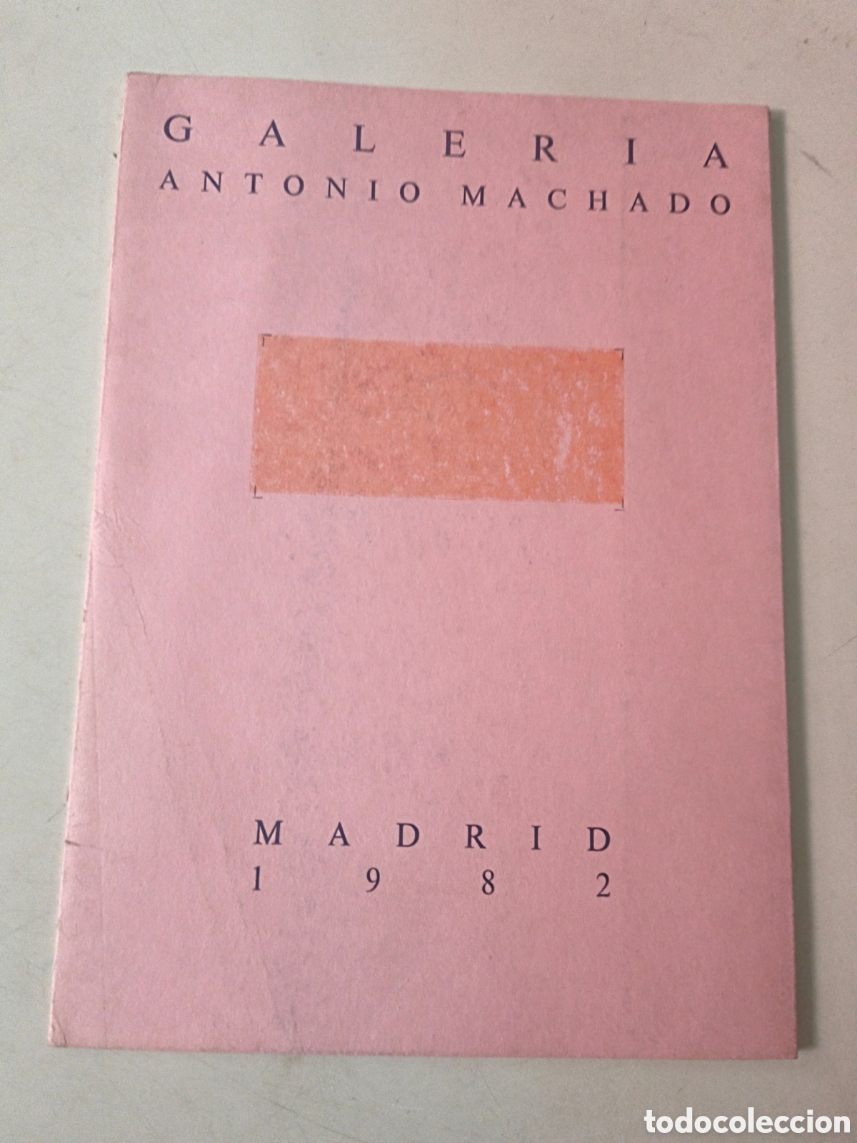 Libros de segunda mano: Galeria Antonio Machado. Madrid. 1982.