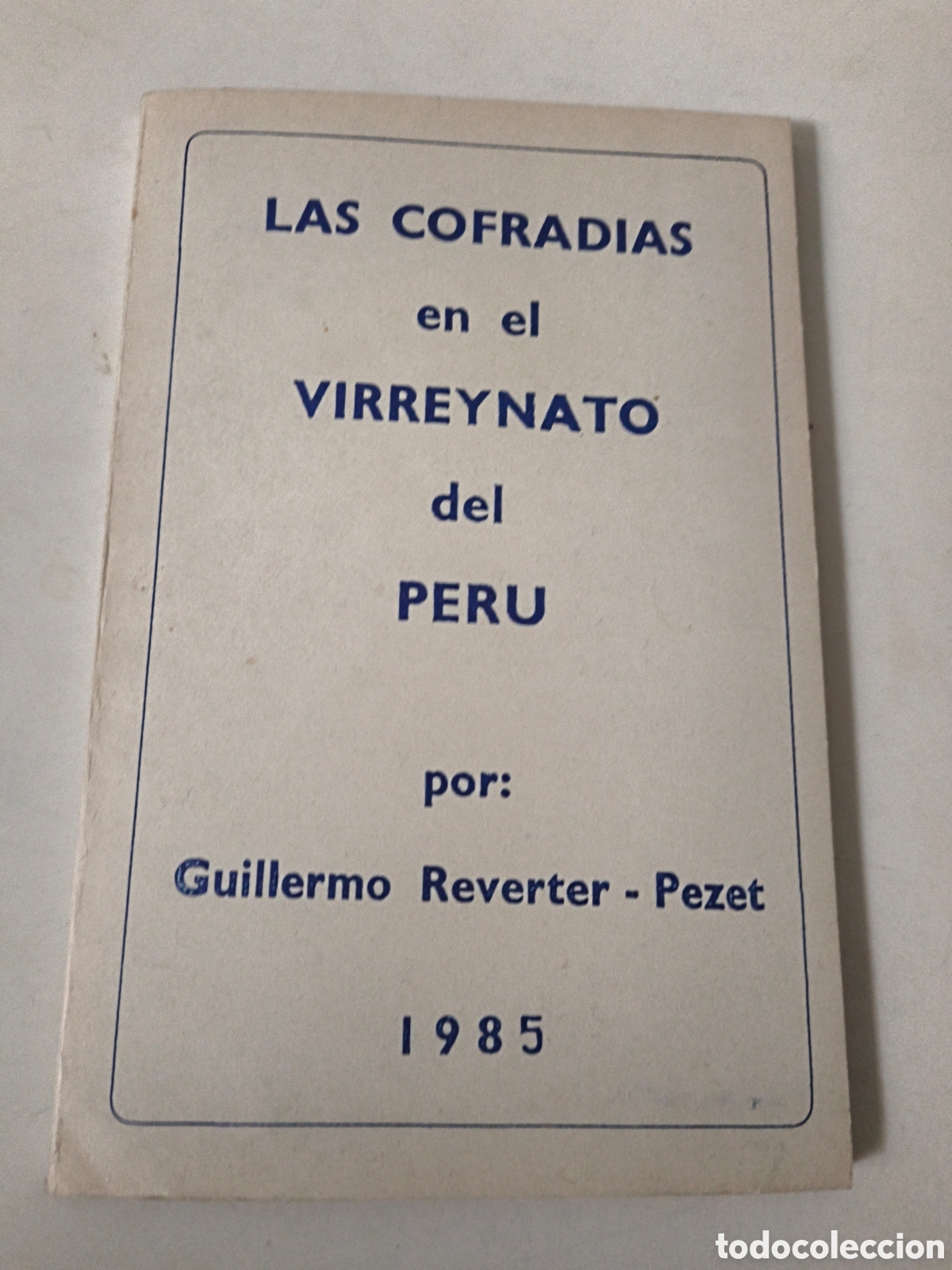 Libros de segunda mano: Las cofradias en el Virreynato del Per&uacute;